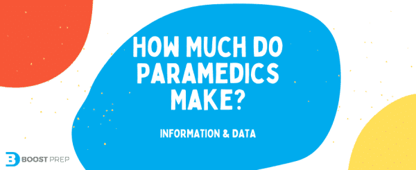 how-much-do-paramedics-make-paramedic-salaries-boostprep